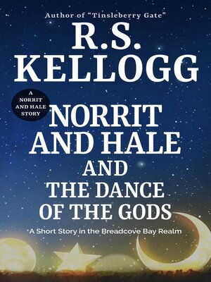 cover image of Norrit and Hale and the Dance of the Gods